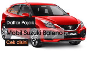 Daftar Pajak Mobil Suzuki Baleno 2021