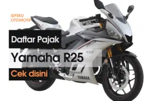 Daftar Pajak Motor Yamaha R25 Terbaru