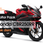 Daftar Pajak Motor Honda CBR250RR