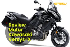 Review Harga Kawasaki Versys X 250 2022