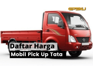 daftar Harga Mobil pick up tata