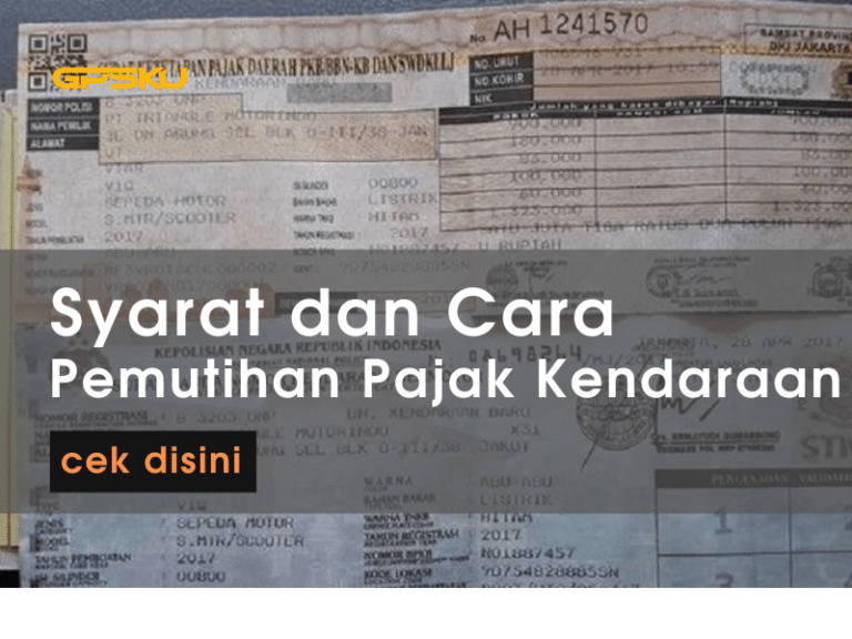 ️ Pemutihan Pajak Kendaraan 2022 Syarat Dan Cara » GPSKU.co.id