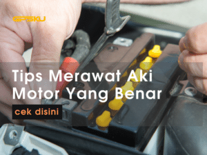 tips merawat tipe aki motor