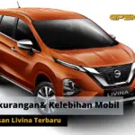 Kekurangan dan Kelebihan Nissan Livina Terbaru