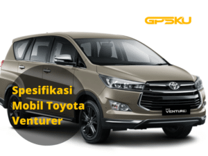 Spesifikasi Mobil Toyota Venturer