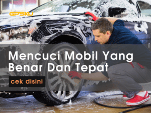 cara mencuci mobil yang benar