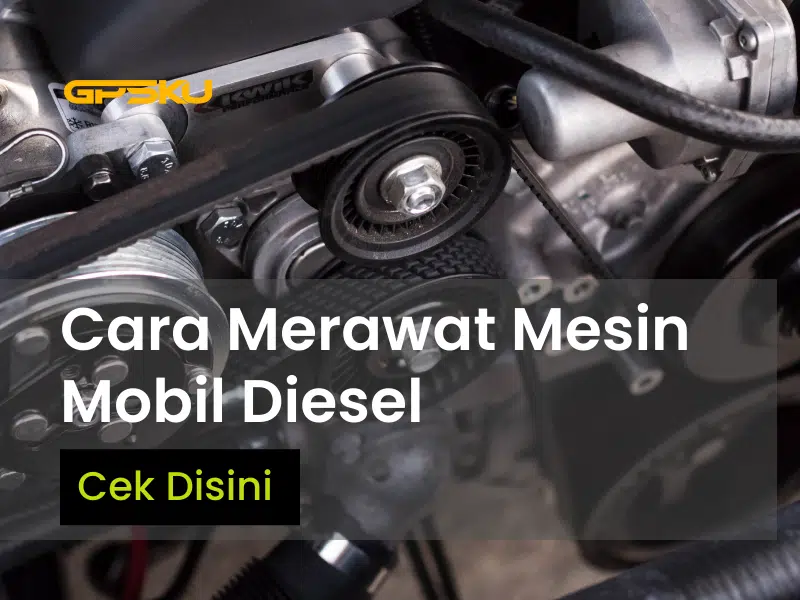 cara merawat mobil diesel kijang kapsul