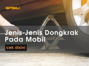 jenis dongkrak pada mobil ban serep