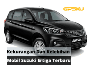 kekurangan dan kelebihan suzuki ertiga