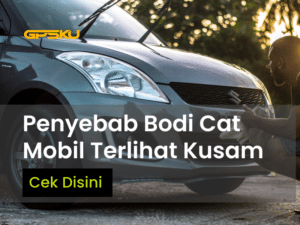 penyebab cat mobil kusam berjamur dan mengkilapkan cat