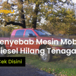 5 Penyebab Mobil Diesel Kehilangan Tenaga