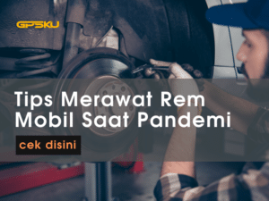 tips merawat minyak rem saat pandemi