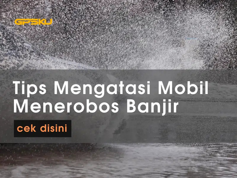 tips mobil terobos banjir water hammer