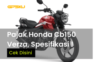Pajak Honda CB150 Verza Berikut Dengan Spesifikasi Detail!