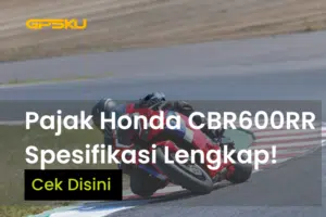 Daftar Pajak Honda CBR600RR Terlengkap