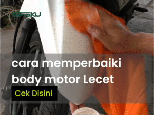 cara memperbaiki body motor yang lecet parah