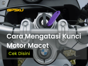 cara mengatasi kunci motor macet