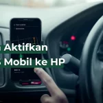 Cara Mengaktifkan GPS Mobil ke HP