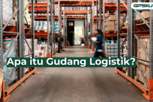 apa itu gudang logistik