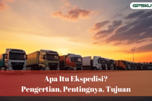 Apa itu ekspedisi
