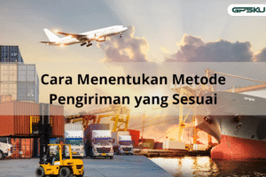 cara menentukan metode pengiriman