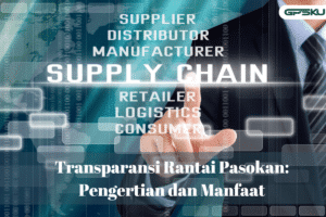 transparansi rantai pasokan