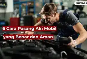 cara pasang aki mobil