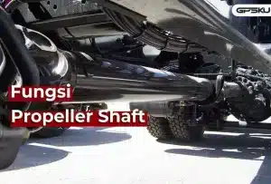 fungsi propeller shaft