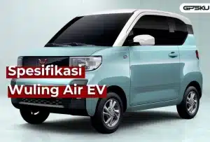 spesifikasi Wuling Air EV