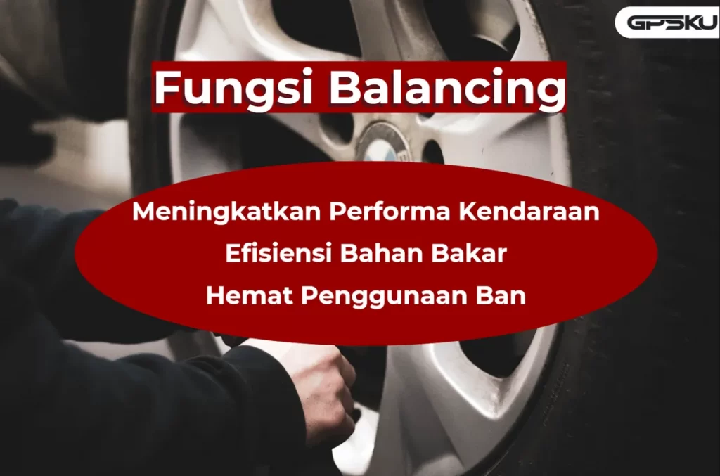 Fungsi Balancing