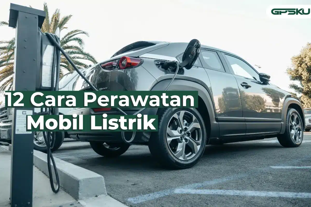 Perawatan mobil listrik