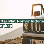 55 Daftar Plat Nomor Indonesia Terlengkap