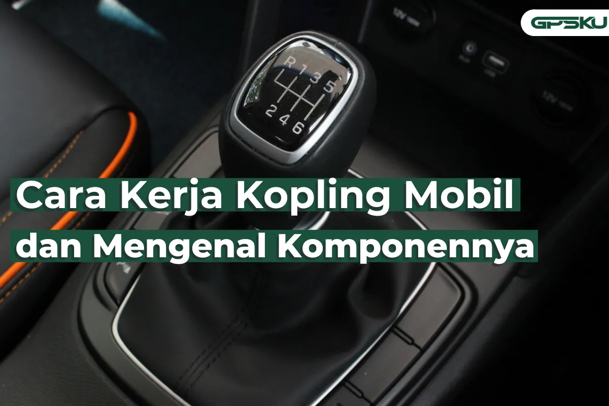 Cara kerja kopling mobil