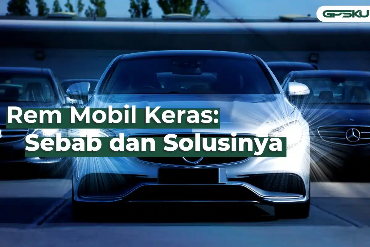 Rem mobil keras