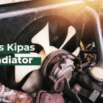 Jenis Kipas Radiator