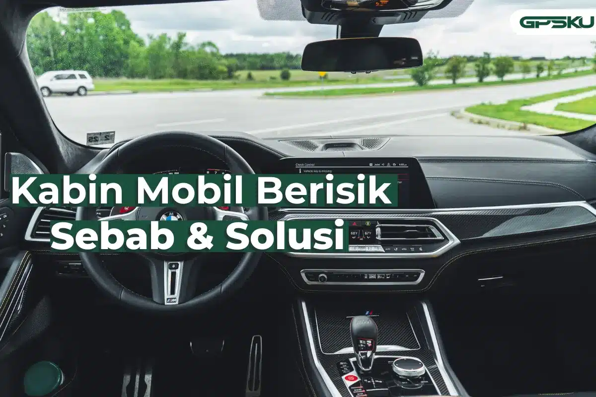 Kabin mobil berisik