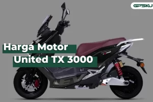 Harga motor United TX 3000