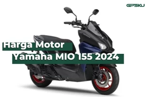 harga Yamaha Mio 155 2024
