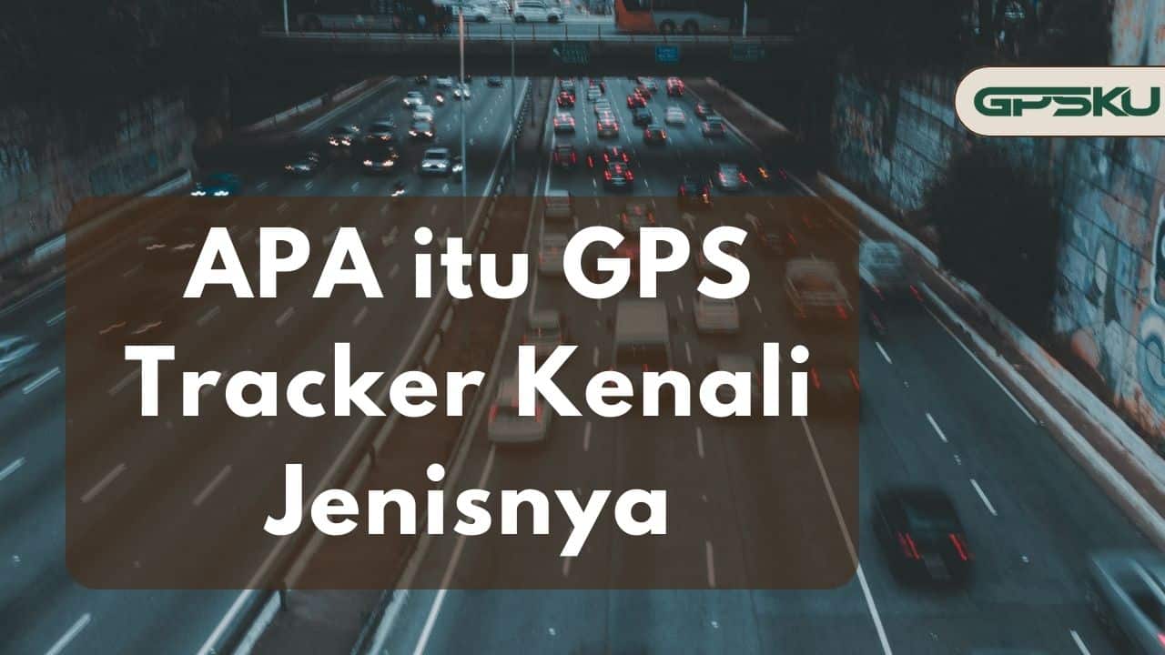 pengertian gps tracker