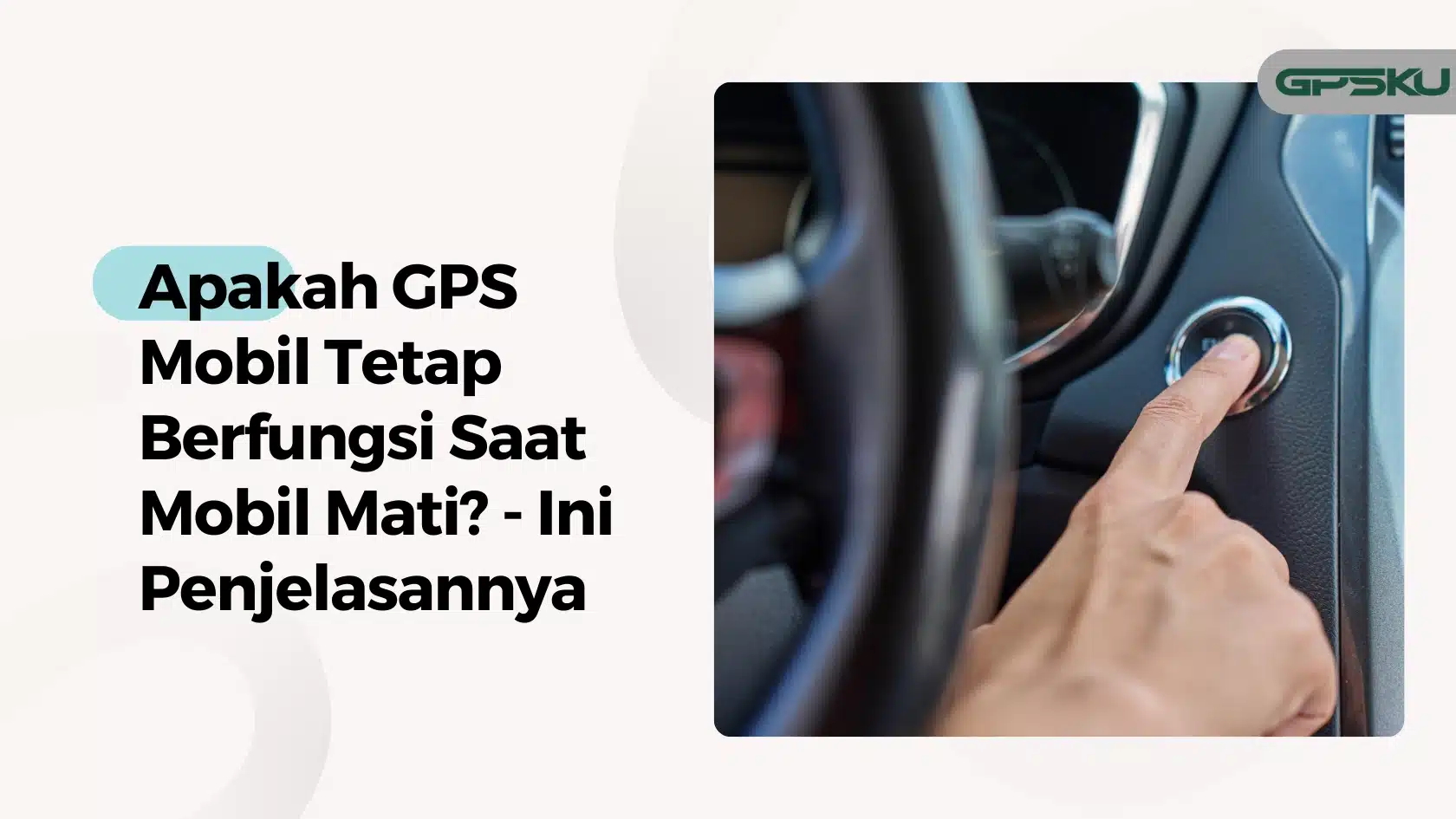 gps mobil di saat mobil mati